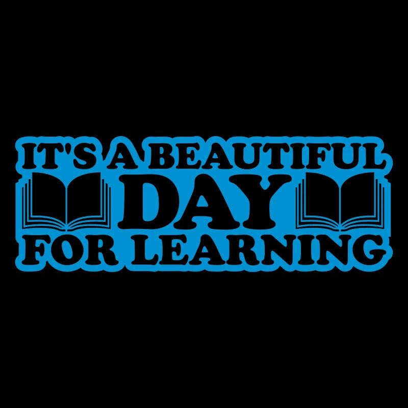 beautiful day for learning