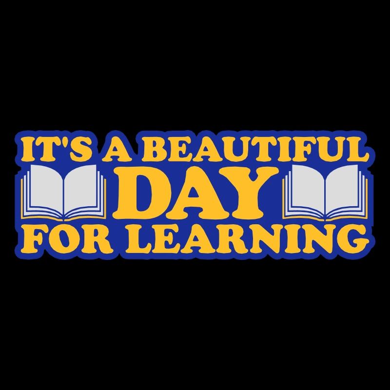 beautiful day for learning