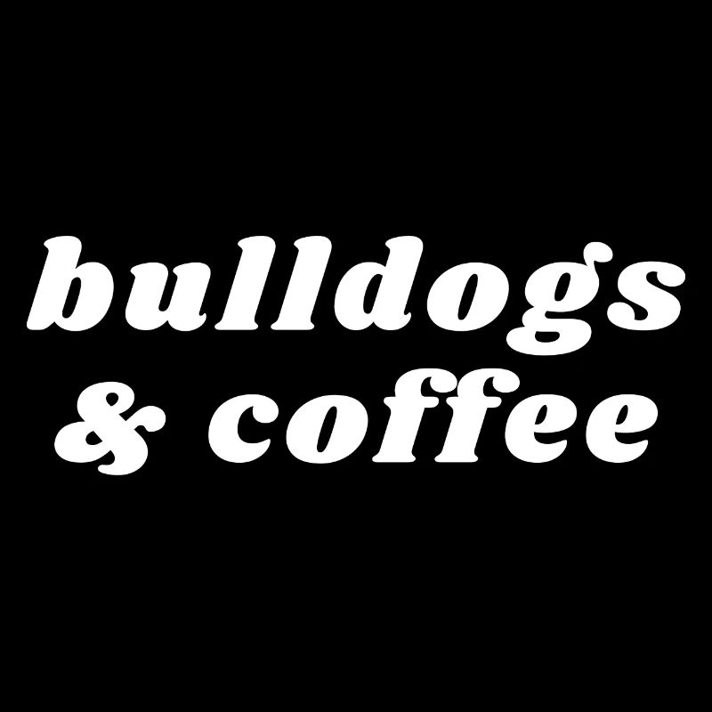Bouledogues et café - Caféine