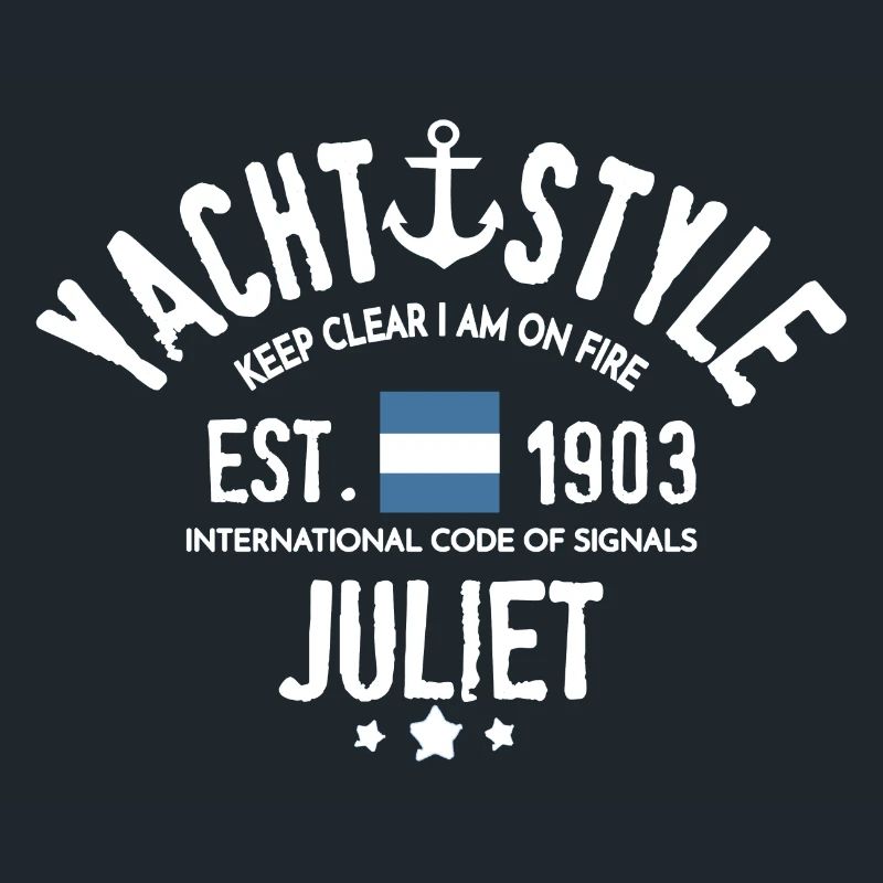 Yacht-Stil Keep clear i am on fire, Code Juliet