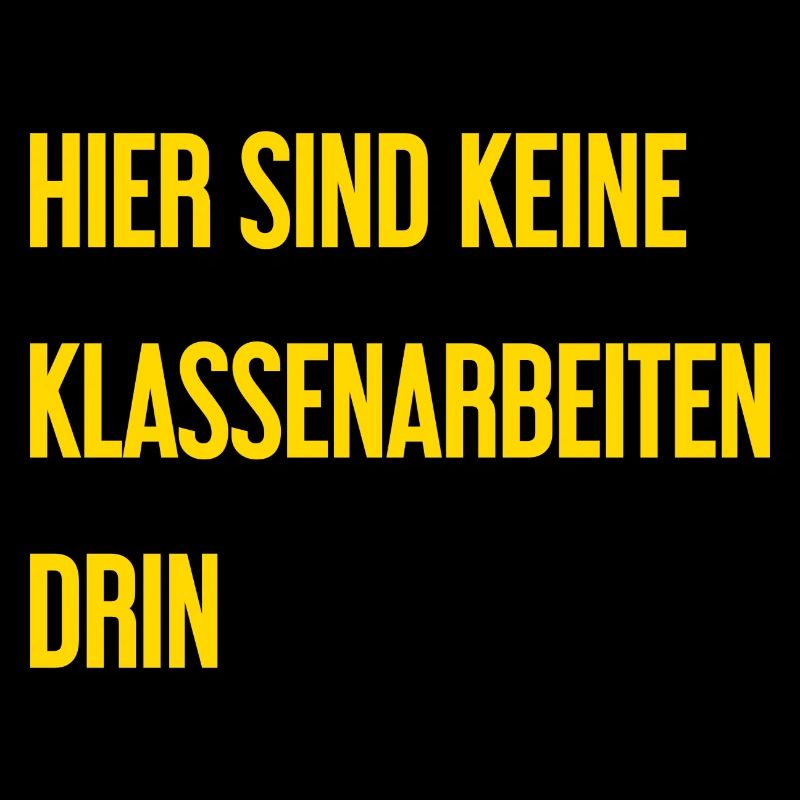 Keine Klassenarbeiten hier drin!
