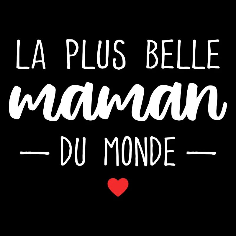 La Plus Belle Du Monde Cadeau Maman