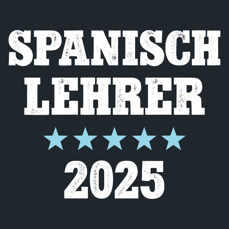 Spanischlehrer 2025 Sprachlehrer Spanisch Lehrer
