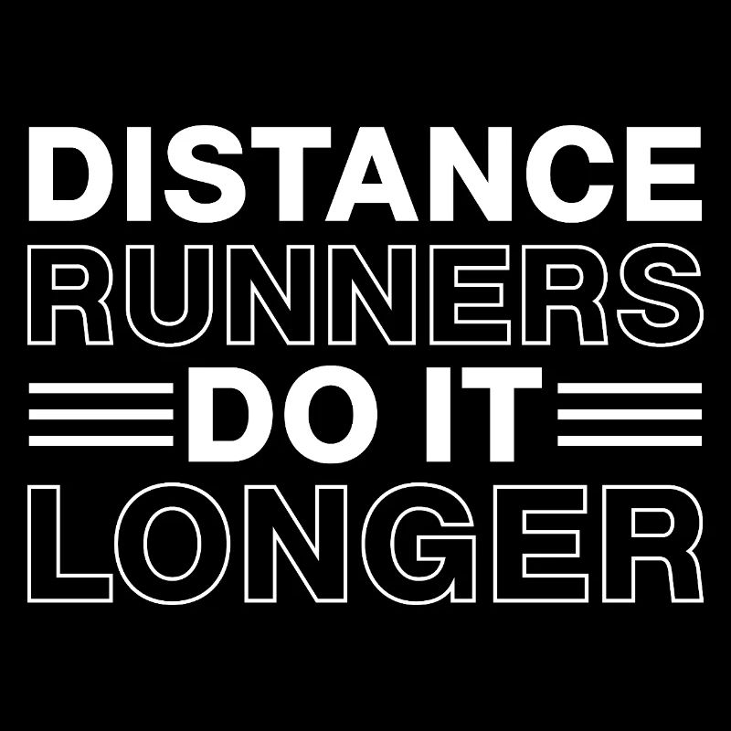 Marathon Runner Distance Runners Do It Longer Gift