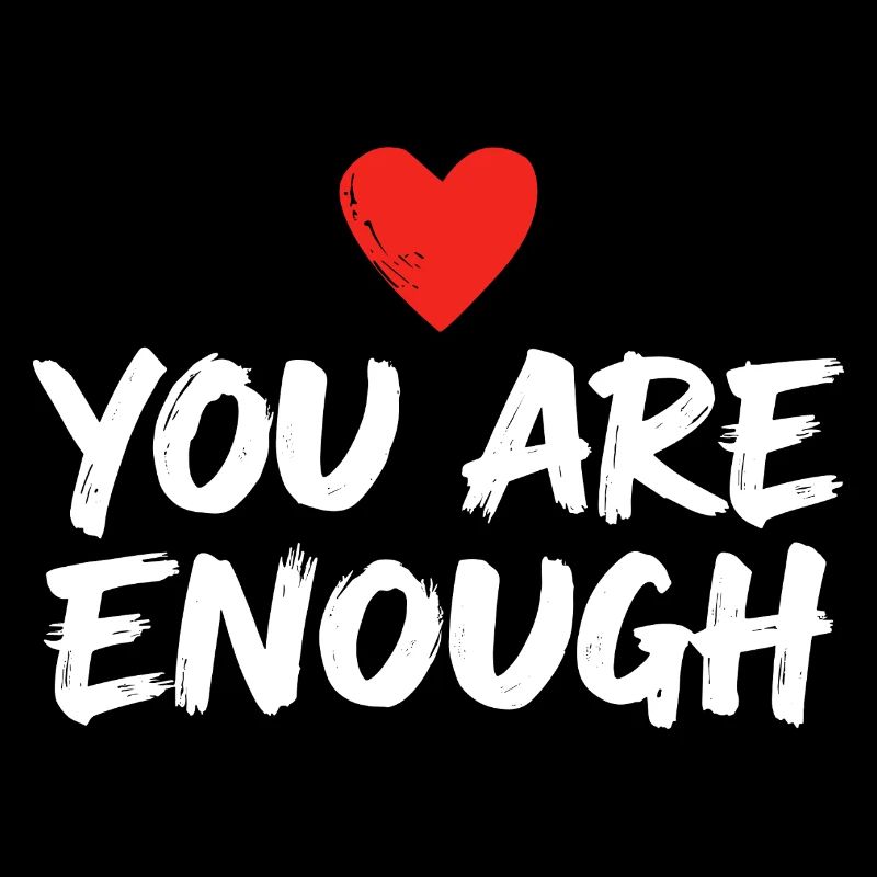 Tu es assez Affirmation du cœur Amour de soi