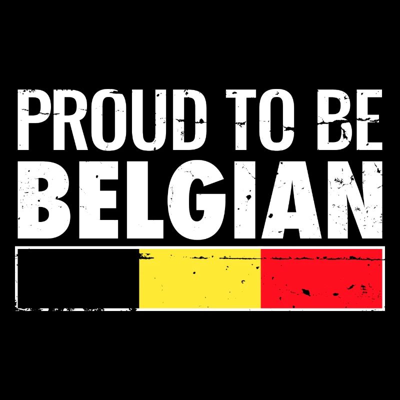 Proud to be Belgian Belgian flag