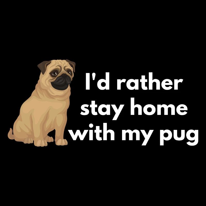 Je préfère rester à la maison avec mon chien - Mignon chien drôle