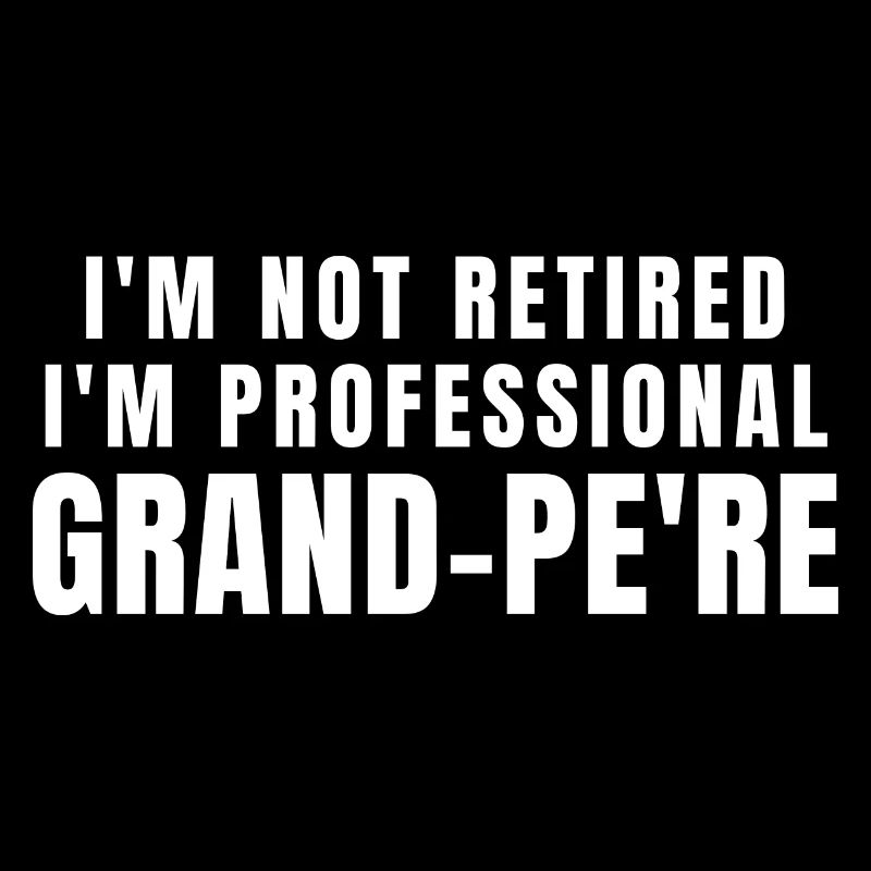 Grand-pere. grand-pere gift
