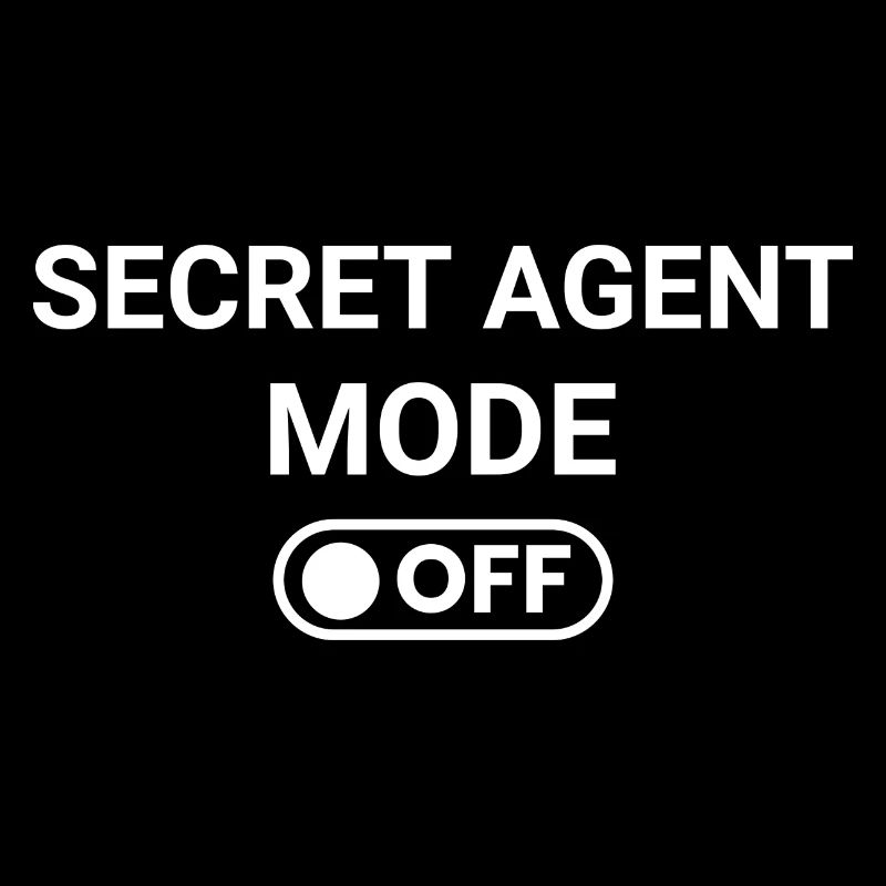 Secret Agent Mode OFF
