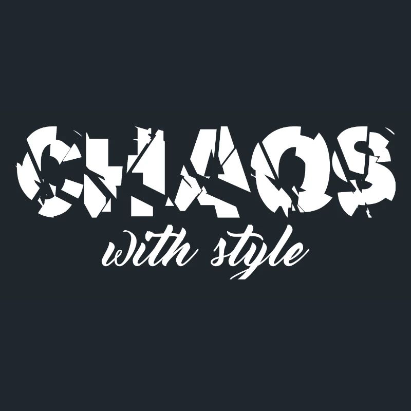 Chaos - with style