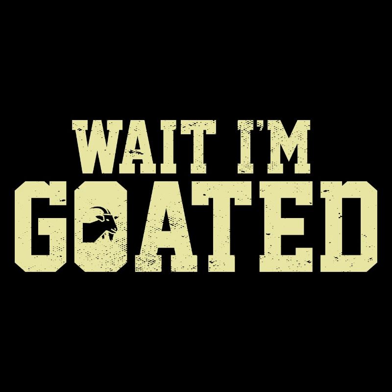 Gamer Life Wait I'm Goated Funny Internet Meme