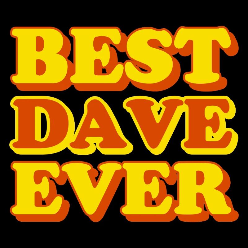 Dave First Name Funny Gift