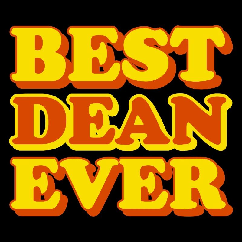 Dean First Name Funny Gift