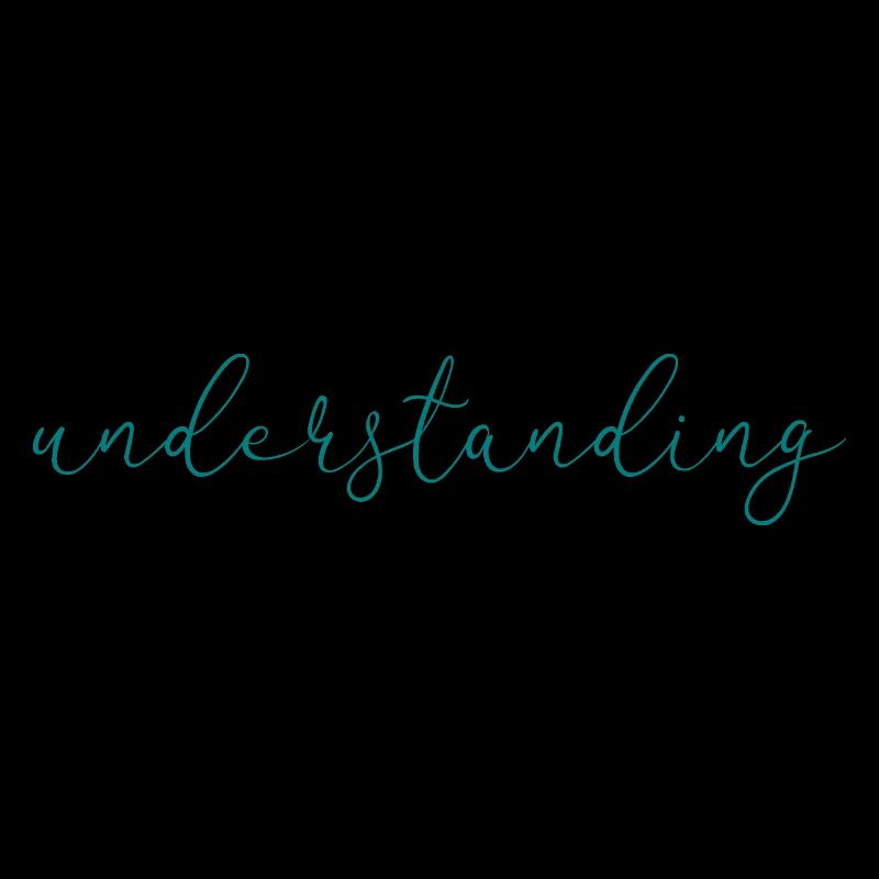 understanding