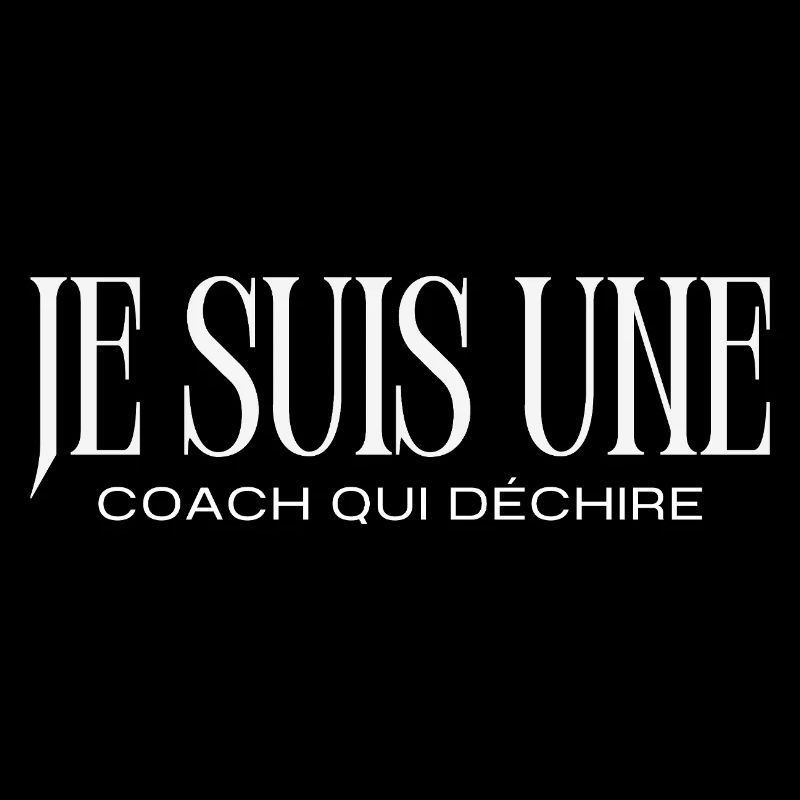 Je Suis Une Coach Qui Déchire