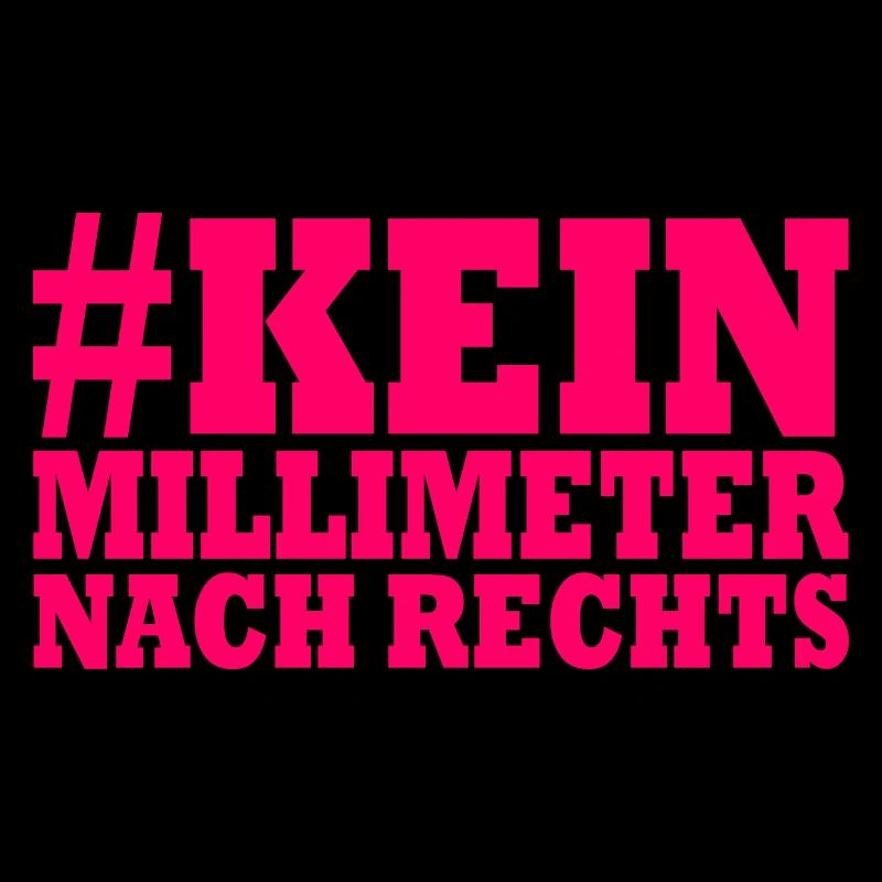 kein millimeter nach rechts