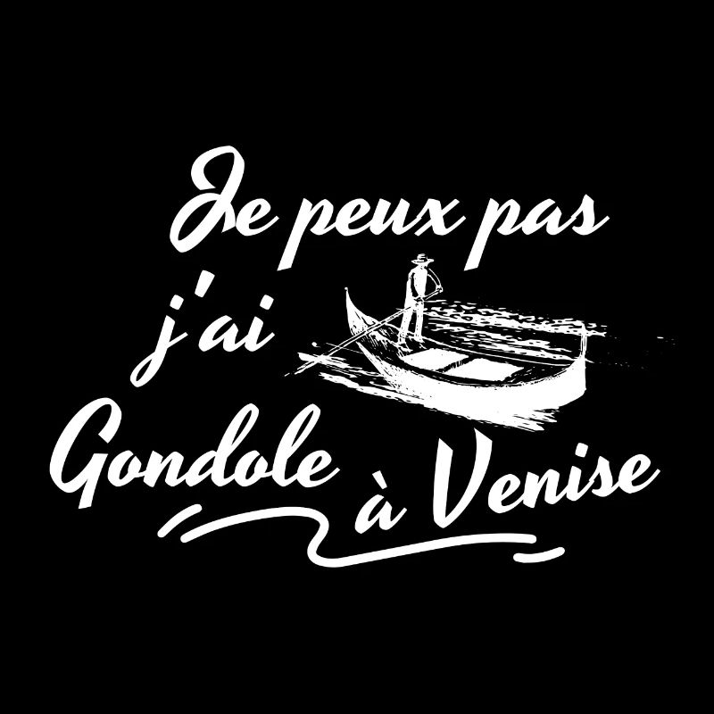 Je peux pas j'ai Gondole à Venise