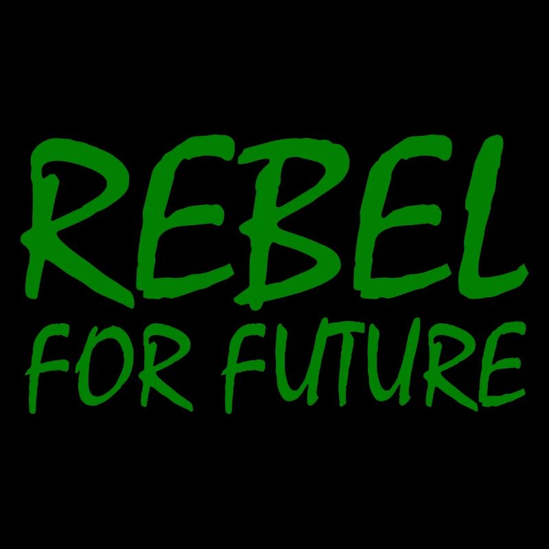 Rebel for future