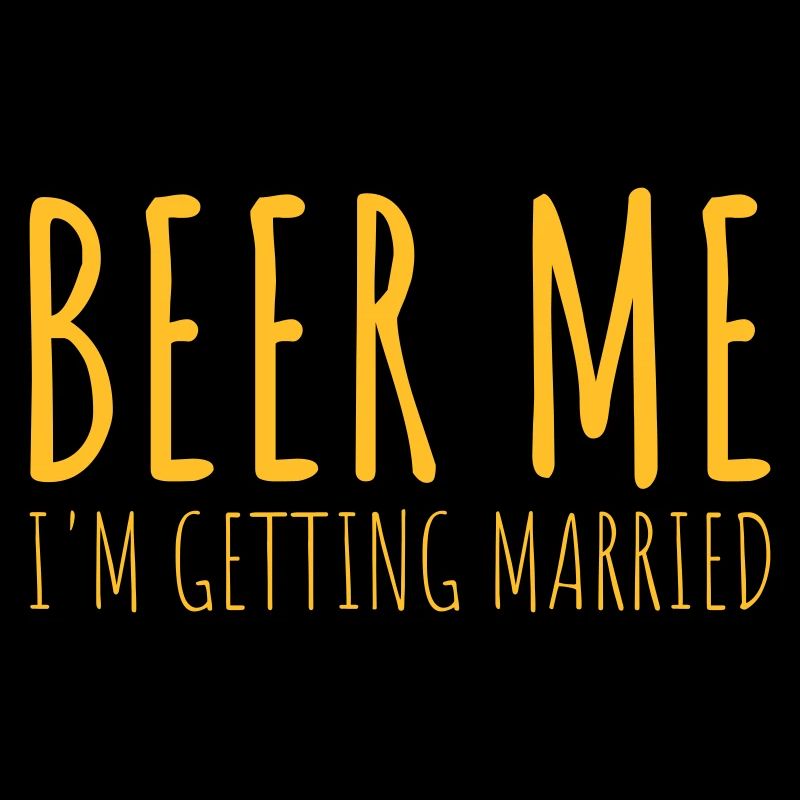 Beer Me Getting Married