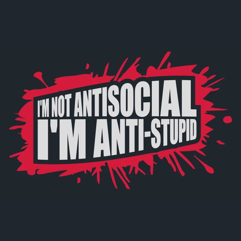 pas antisocial anti-stupide
