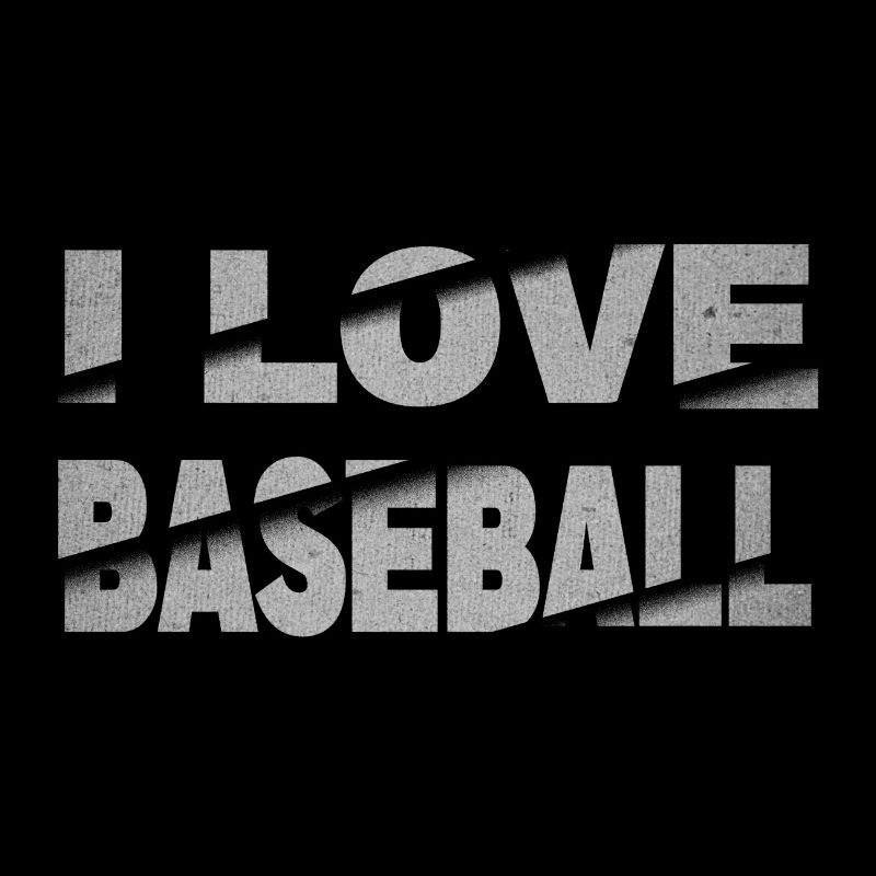 I Love Baseball