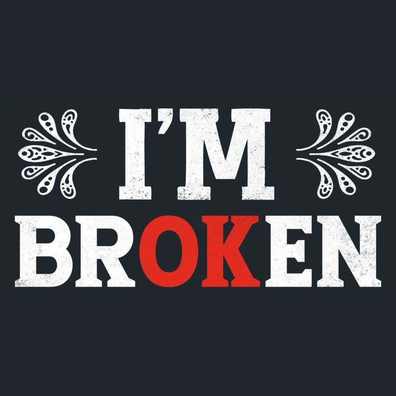 I ́m brOKen