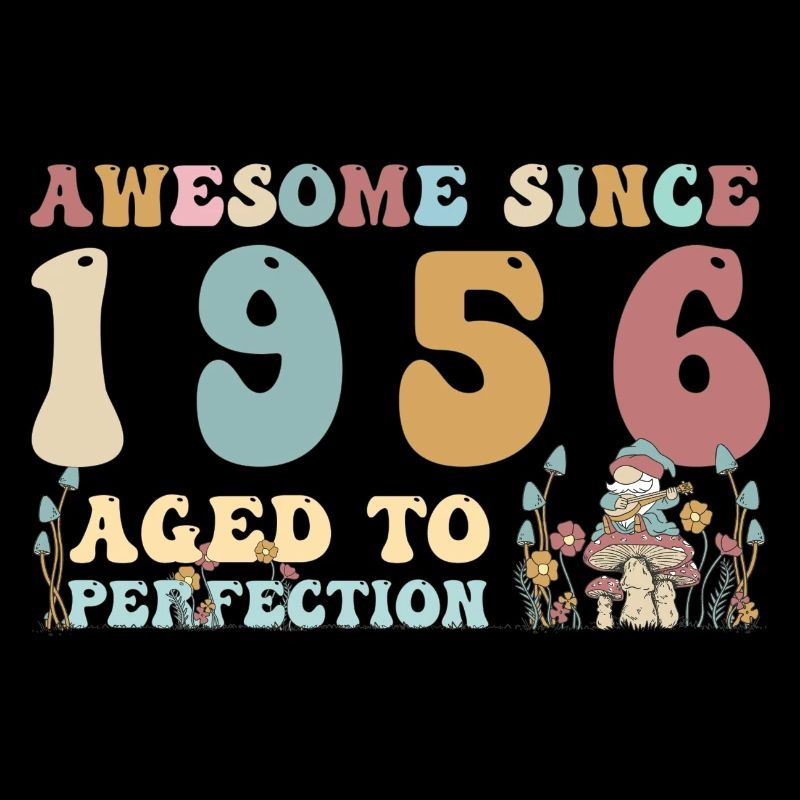 Awesome since 1956 - 67th Birthday - 2023 Groovy