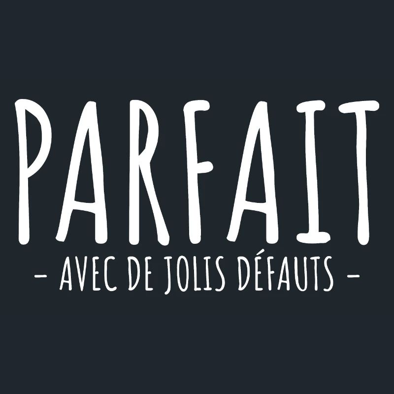 Parfait Avec De Jolis Défauts