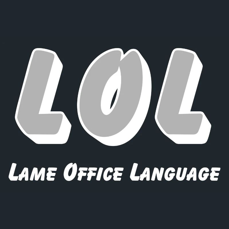 LOL - Langue de bureau boiteuse