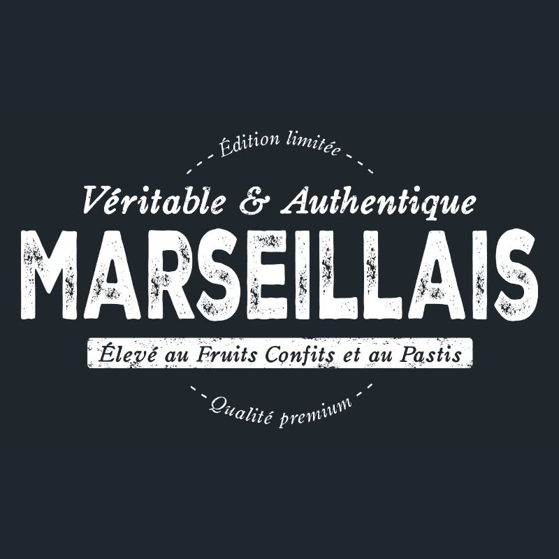 Véritable et authentique Marseillais