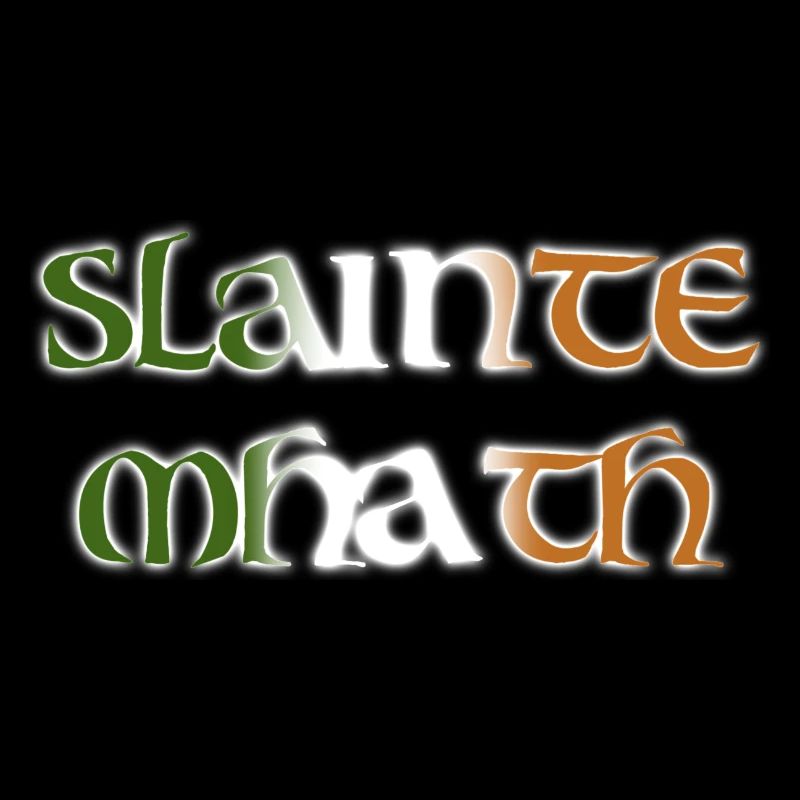 Sláinte mhath Cheers! Drapeau irlandais Irlande