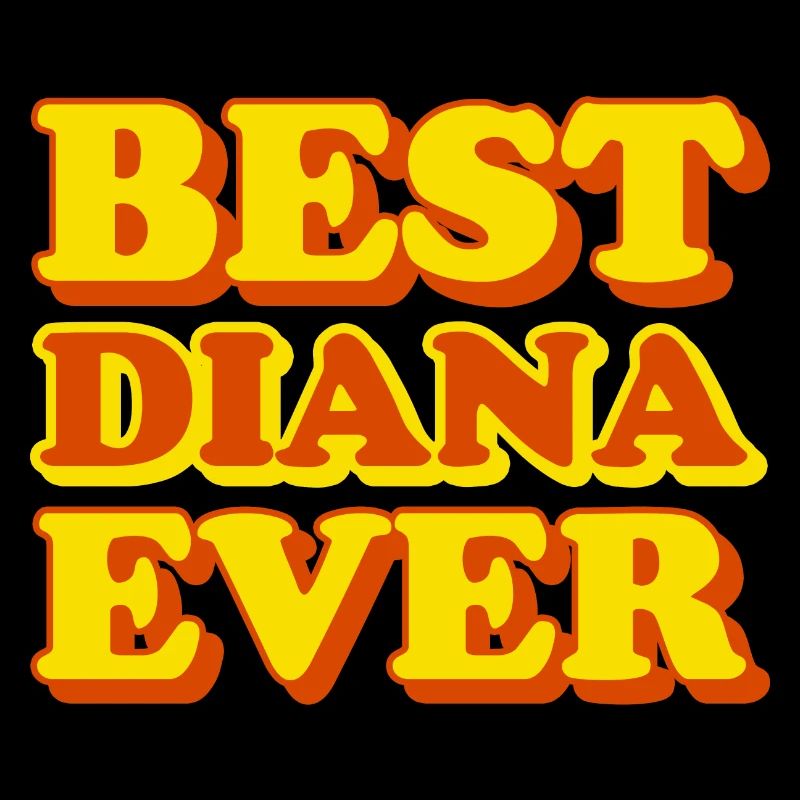Diana First Name Funny Gift