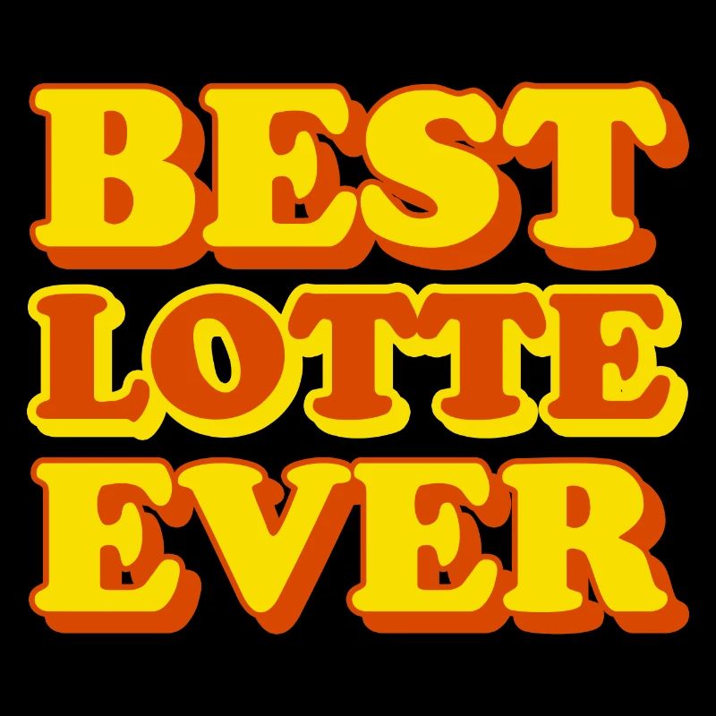 Lotte First Name Funny Gift