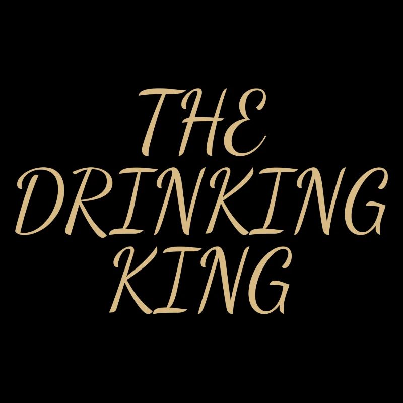 the drinking king