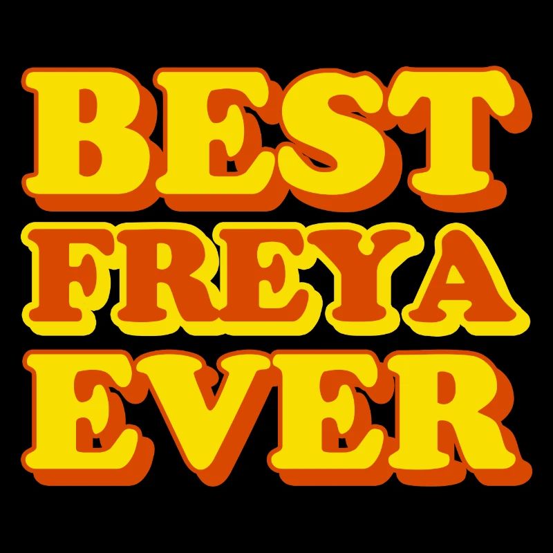 Freya First Name Funny Gift
