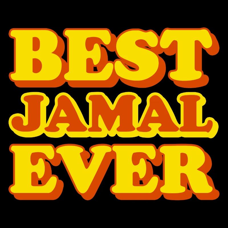 Jamal First Name Funny Gift