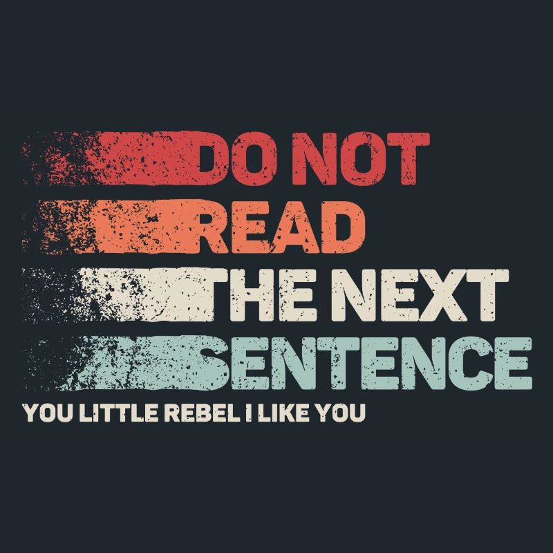 Dicton cool : Ne lisez pas - Funny Design