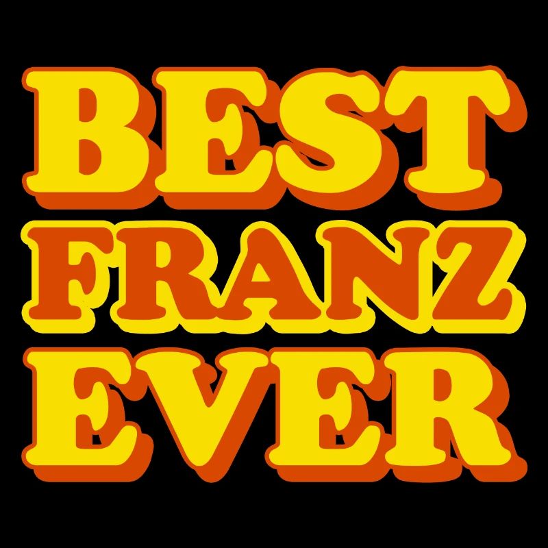 Franz first name funny gift
