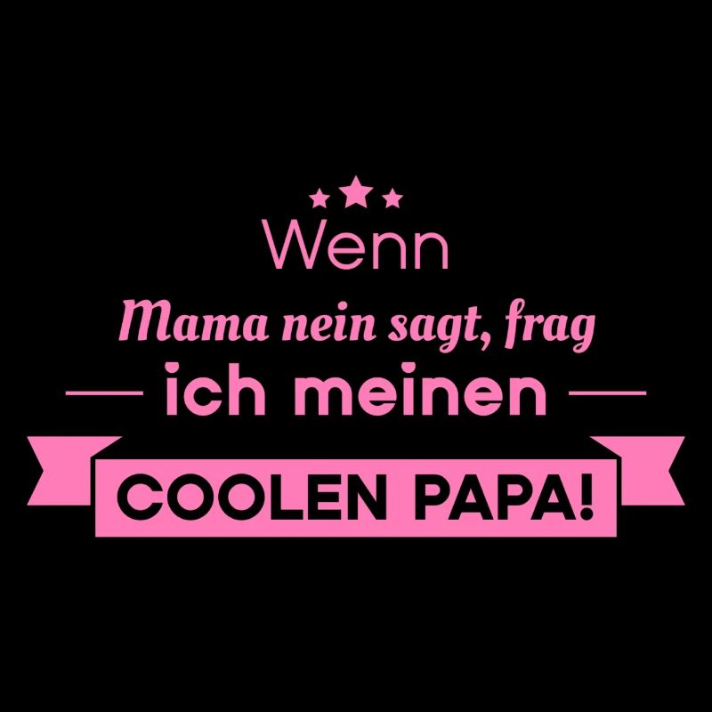 cooler Papa Spruch