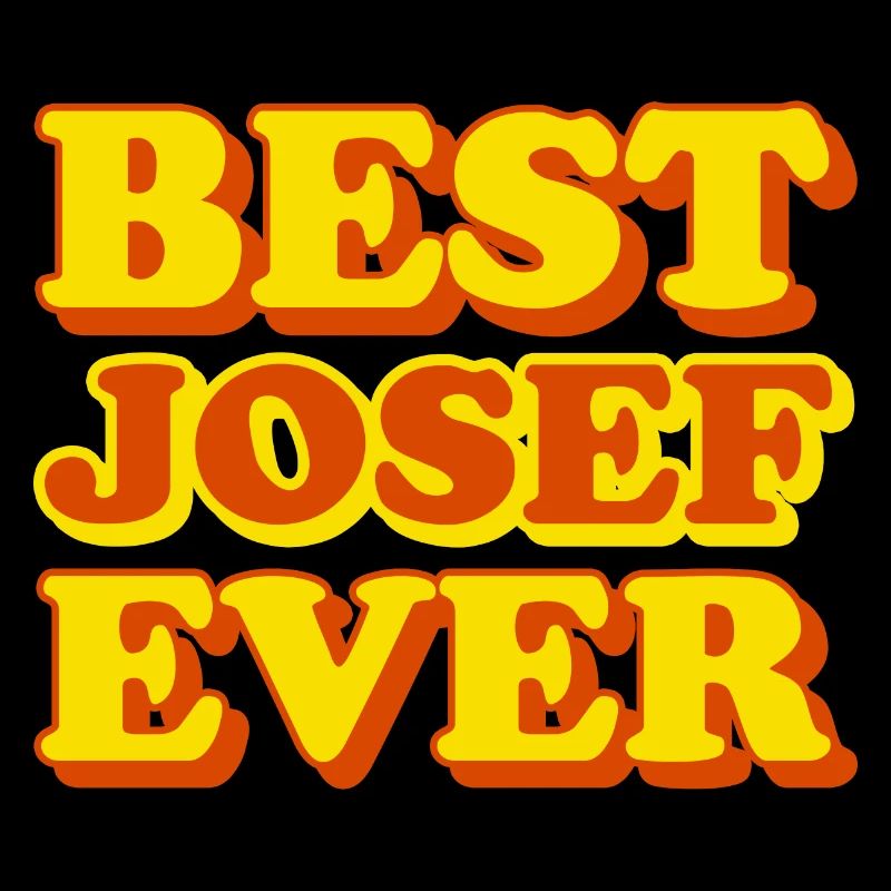 Josef First Name Funny Gift