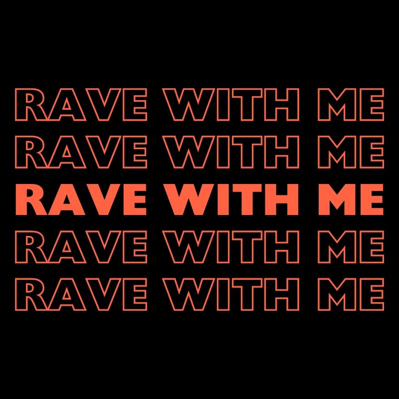 Rave avec moi