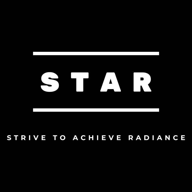 STAR - Strive To Achieve Radiance