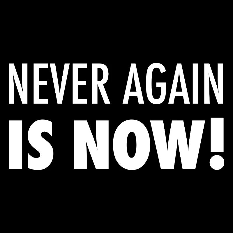 Never again is now