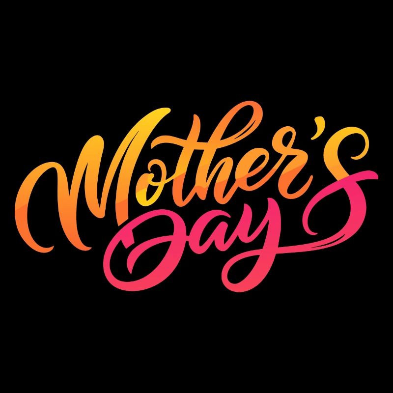 MOTHER'S DAY