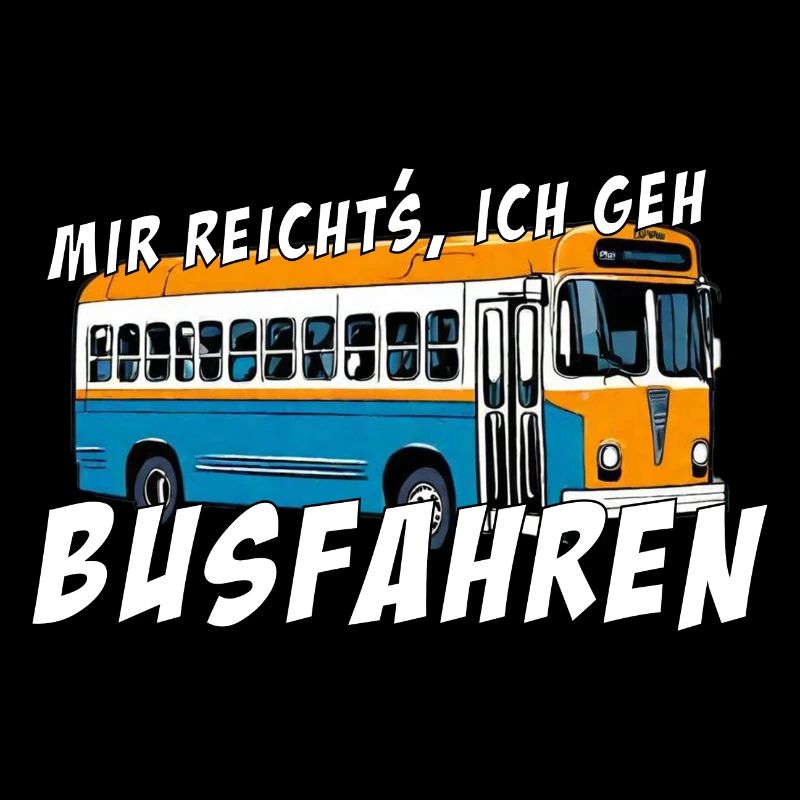 Mir reicht´s, ich geh Busfahren
