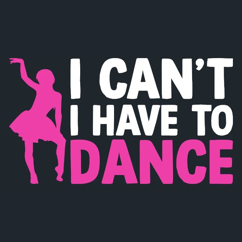 I Can't I Have Dance For Dancing Dancer