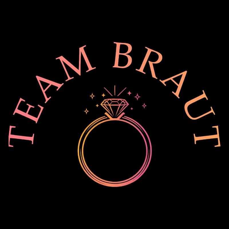 Team Braut - Ring - personalisierbar