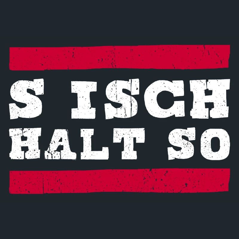 S Isch Halt So Lustiger Spruch Geschenk Statement