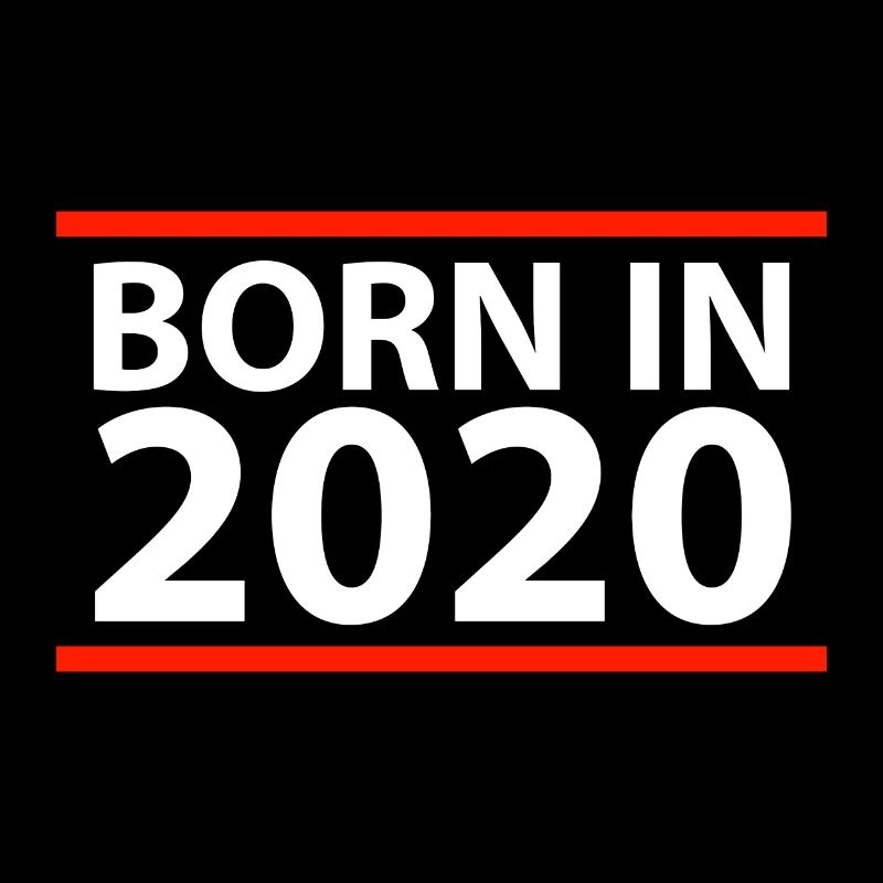 Born in 2020