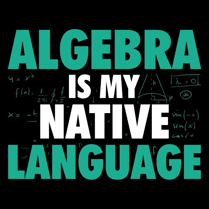 Algèbre Mathématiques | Maths Mathématicien cadeau